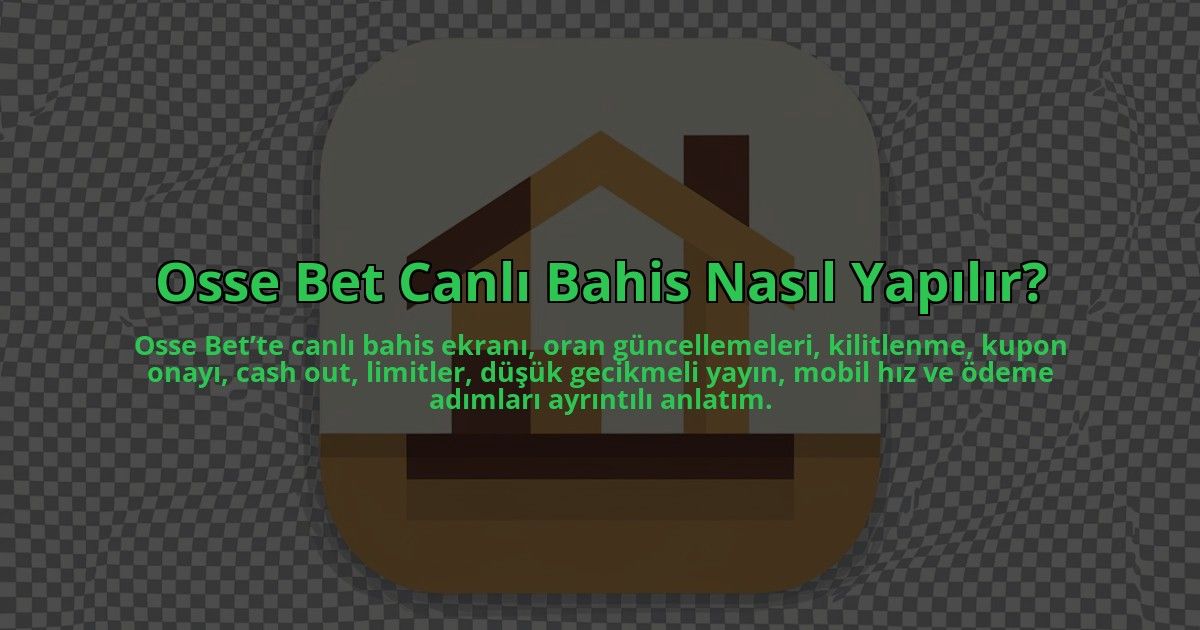 Osse-Bet-Canli-Bahis-Nasil-Yapilir-overlay-1784394209.jpg