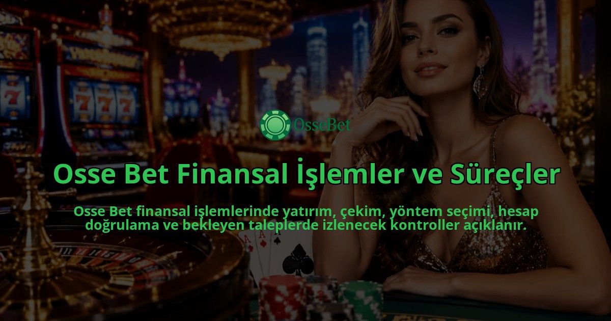 Osse-Bet-Finansal-Islemler-ve-Surecler-overlay-1790019906.jpg