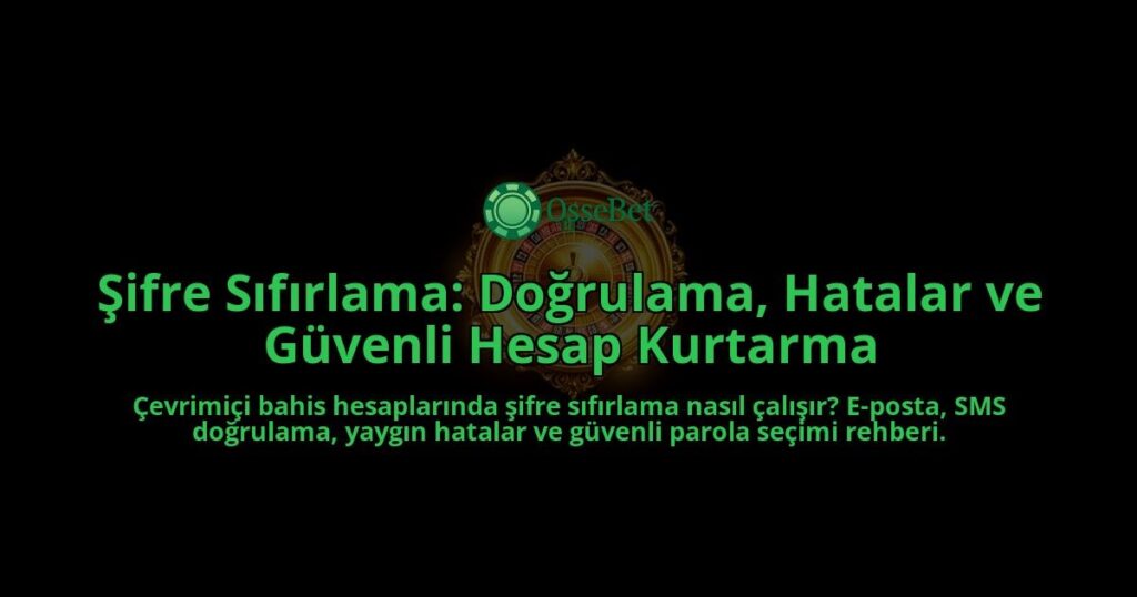 Sifre-Sifirlama-Dogrulama-Hatalar-ve-Guvenli-Hesap-Kurtarma-overlay-1788263051.jpg